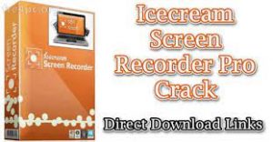 IceCream Screen Recorder Pro 6.27 Crack Full Activation Key 2022 [WIN+MAC]