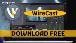 Wirecast Pro 16.1 Crack & Keygen Free Download 2024