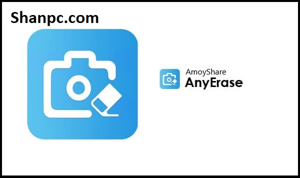 AmoyShare AnyErase Pro 3.5.0 Crack Plus Keygen Full Download
