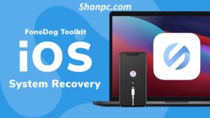 FoneDog Toolkit For iOS 2.1.80 Crack Plus Full Version [Latest]