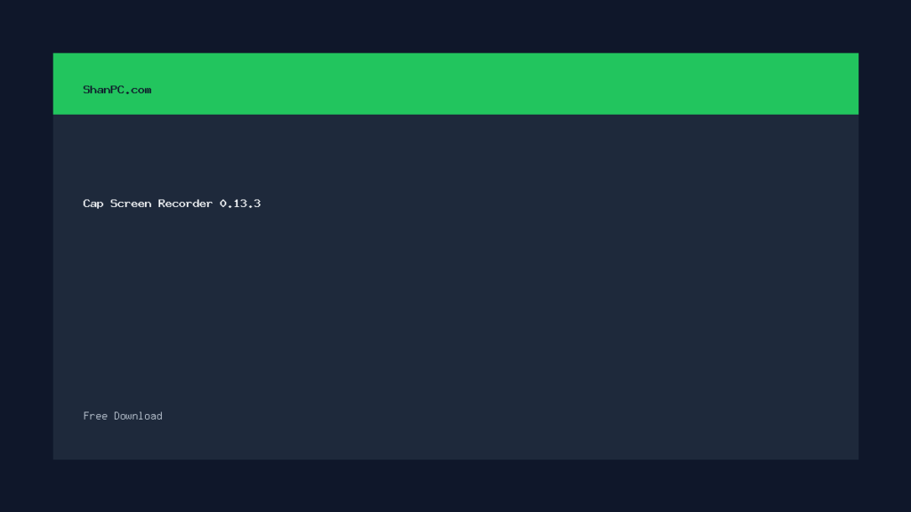 Cap Screen Recorder 0.13.3